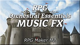 RPG Maker MZ - RPG Orchestral Essentials Music FX
