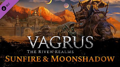 Vagrus - The Riven Realms Sunfire and Moonshadow DLC