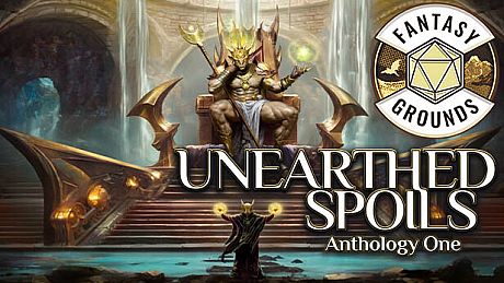 Fantasy Grounds - Unearthed Spoils Anthology One DLC