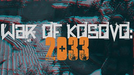 War of Kosovo: 2033 Game