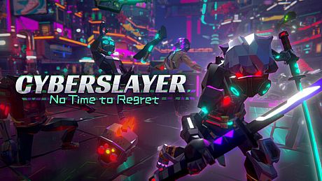 CYBERSLAYER: No Time to Regret Game