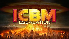 ICBM: Escalation