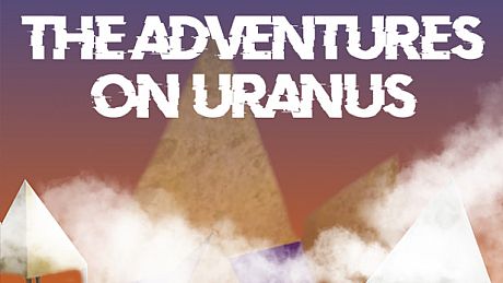 The Adventures on Uranus Game