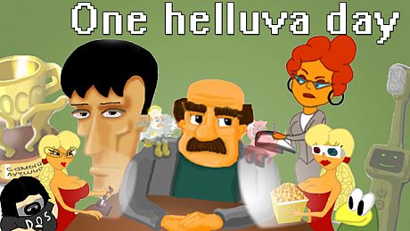 One helluva day Game