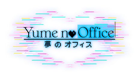 Yume No Office Game
