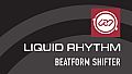 Liquid Rhythm BeatForm Shifter
