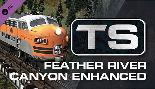Train Simulator: Feather River Canyon Enhanced: Oroville - Portola