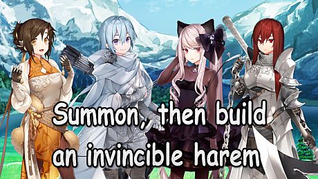 Summon, then build an invincible harem Game