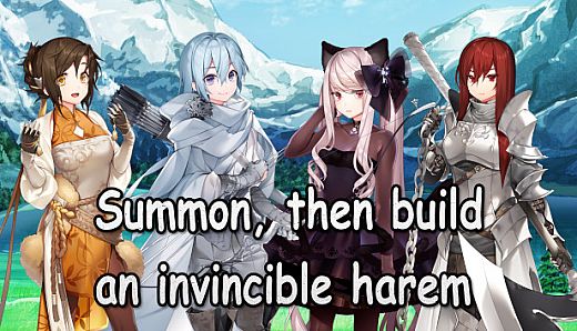 Summon, then build an invincible harem
