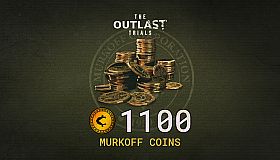 The Outlast Trials - 1100 Murkoff Coins