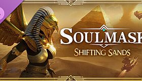 Soulmask: Shifting Sands