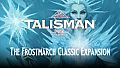 Talisman: Digital 5th Edition - The Frostmarch Classic
