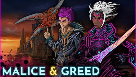 Malice & Greed Game