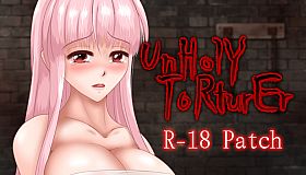 UnHolY ToRturEr "R-18 patch"