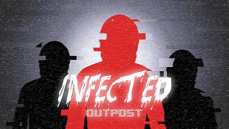 Infected: Outpost Game