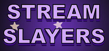 Stream Slayers Game