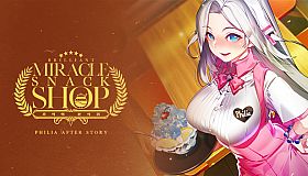 Miracle Snack Shop / Philia After Story