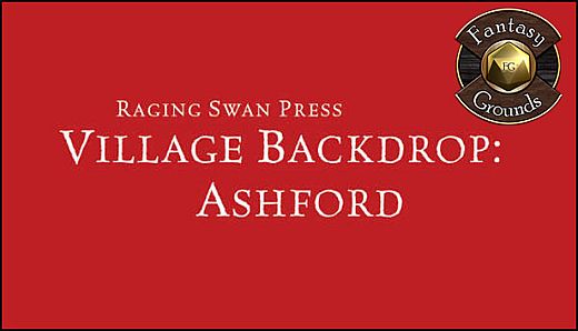 Fantasy Grounds - Village Backdrop: Ashford (5E)