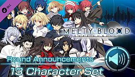 MELTY BLOOD: TYPE LUMINA - Round Announcements - 13 Character Set
