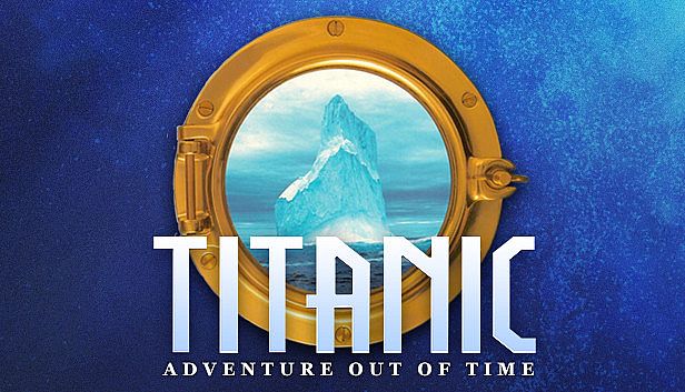 Buy Titanic: Adventure Out Of Time