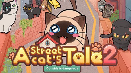 A Street Cat's Tale 2: Outside is Dangerous Game