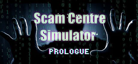 Scam Centre Simulator: Prologue Game