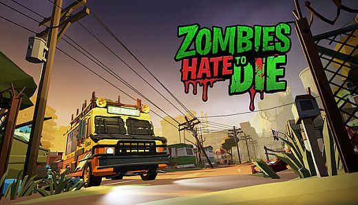 Zombies Hate to Die