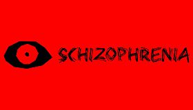 SCHIZOPHRENIA