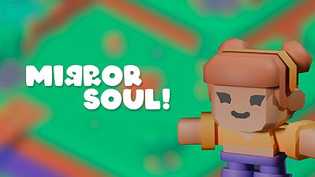 Mirror Soul! Game