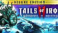 Tails of Iron 2: Whiskers of Winter - Deluxe Edition