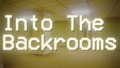 Into The Backrooms Game