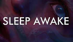 SLEEP AWAKE
