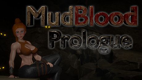 MudBlood Prologue Game