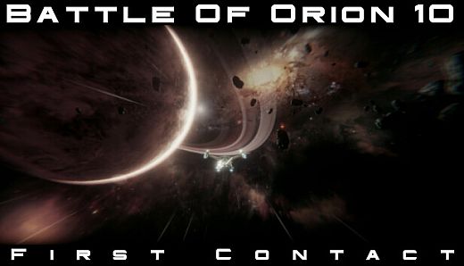 Battle of Orion 10: First contact