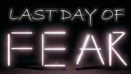 Last Day of FEAR Game