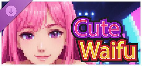 Cute Waifu - Pixel Idol DLC