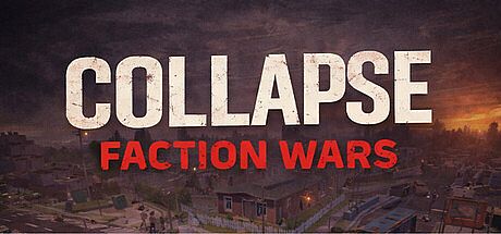 Collapse: Faction Wars