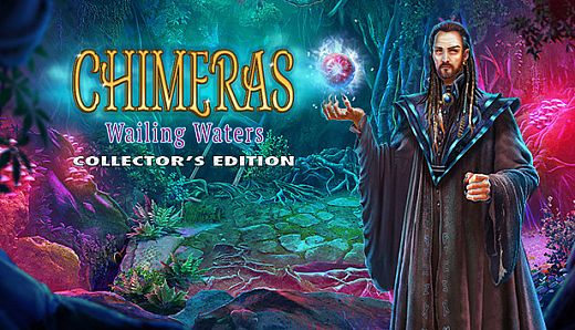 Chimeras: Wailing Waters Collector's Edition