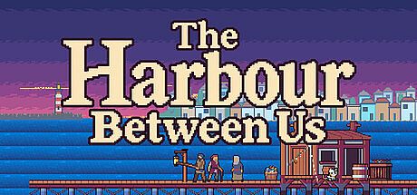 The Harbour Between Us Game