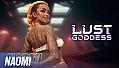 Lust Goddess — Mascot Naomi