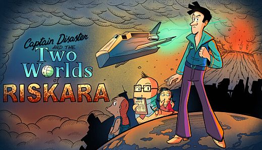 Captain Disaster and The Two Worlds of Riskara