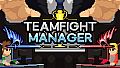 Teamfight Manager - Donationware Tier 2