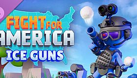 Fight For America: Ice Guns DLC
