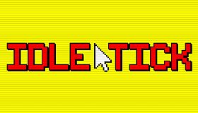 Idle Tick