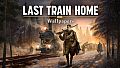 Last Train Home Wallpapers