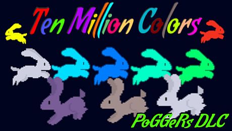 Poggers - Ten Million Colors DLC