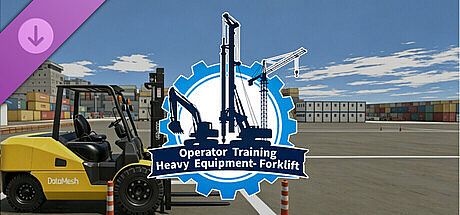 Operator Training：Heavy Equipment - Forklift DLC