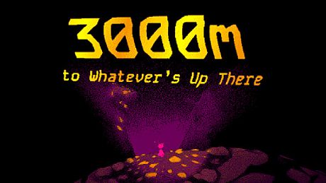 3000m to Whatever’s Up There Game