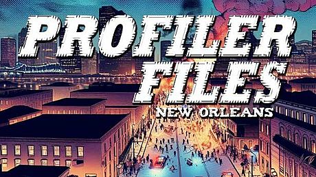 Profiler Files - New Orleans Game