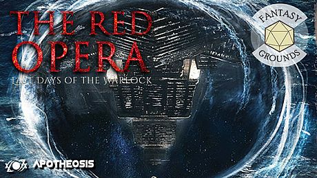 Fantasy Grounds - The Red Opera: The Last Days of the Warlock DLC